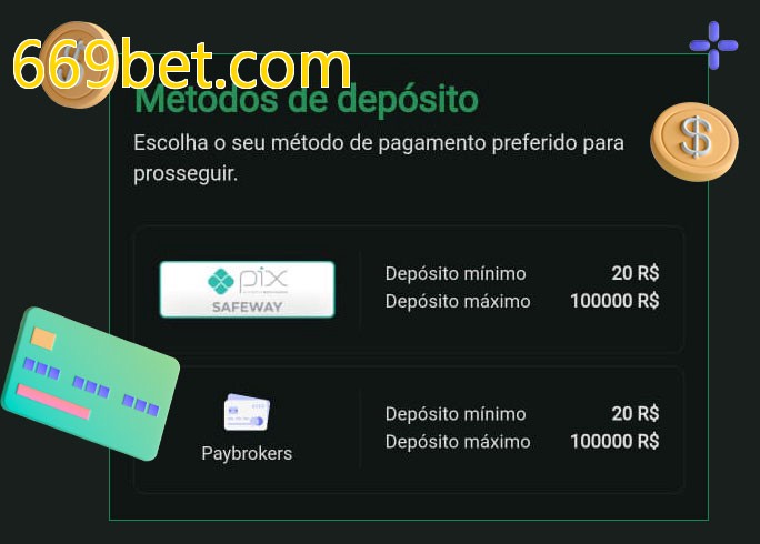 O cassino 669bet.combet oferece uma grande variedade de métodos de pagamento